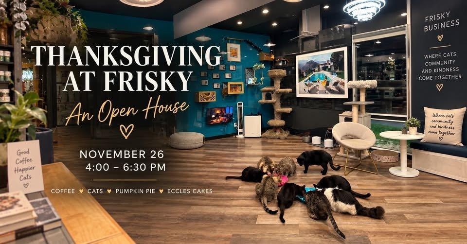 Imagen de Thanksgiving at Frisky: A Community Open House